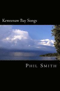 bokomslag Keweenaw Bay Songs