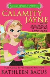 bokomslag Calamity Jayne and the Sisterhood of the Traveling Lawn Gnome