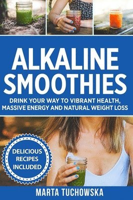 bokomslag Alkaline Smoothies