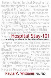 bokomslag Hospital Stay - 101: A safety handbook for healthcare consumers