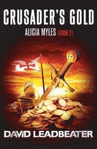 bokomslag Crusader's Gold (Alicia Myles 2)