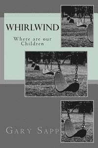 bokomslag Whirlwind: Where are our Children