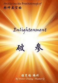 bokomslag Achieving the Breakthrough of Enlightenment: The Theory and Practice of Chan Enlightenment