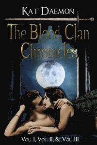 bokomslag The Blood Clan Chronicles