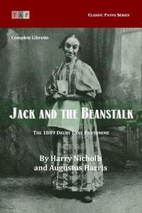 bokomslag Jack and the Beanstalk: The 1889 Drury Lane Pantomime: Complete Libretto