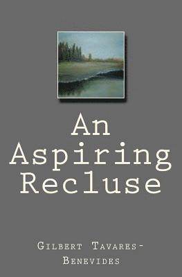 An Aspiring Recluse 1