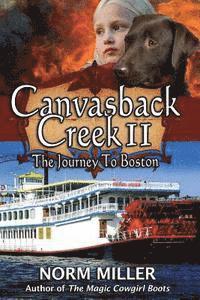 bokomslag Canvasback Creek II: The Journey to Boston
