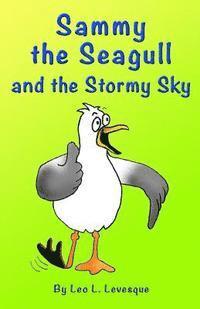 bokomslag Sammy the Seagull and the Stormy Sky