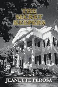Jeanette Perosa - The Secret Keepers, Häftad