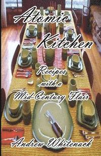 Andrew Whitenack - Atomic Kitchen, Häftad