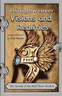 bokomslag Thoughtweaver: Visions and Realities