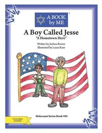 bokomslag A Boy Called Jesse: A Hometown Hero