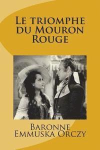 bokomslag Le triomphe du Mouron Rouge