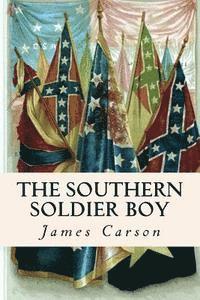 James Carson - The Southern Soldier Boy, Häftad. Tillgänglighet: Lägg i varukorg