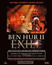 bokomslag Ben Hur II - Exile [Library Edition]: What 'Really' Happened in the First Century?