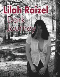 bokomslag Lilah Raizel: Dark Journey