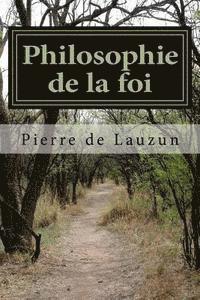 Philosophie de la foi 1