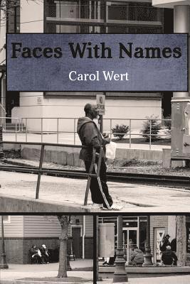 Faces With Names: Stories of Those Without A Home 1