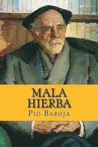 bokomslag Mala Hierba: la lucha por la vida II