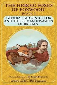 bokomslag General Falconius Fox and the Roman Invasion of Britain