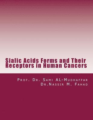 bokomslag Sialic Acids Forms and Their Receptors in Human Cancers