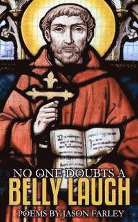 No One Doubts a Belly Laugh