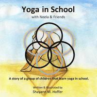 bokomslag Yoga in School: with Neela & Friends