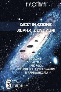 bokomslag Destinazione Alpha Centauri