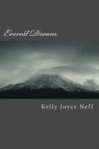 bokomslag Everest Dream: A novel of friendship - George Mallory and Mary Anne O'Malley