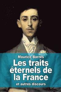 bokomslag Les traits éternels de la France: et autres discours