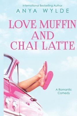 Love Muffin And Chai Latte (A Romantic Comedy) 1