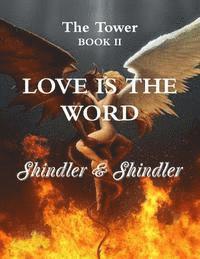 bokomslag Love is The Word: The Tower: Book II