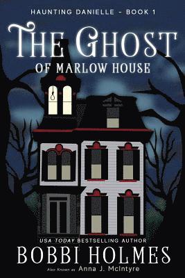 The Ghost of Marlow House 1