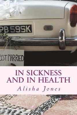 In Sickness and In Health 1