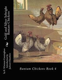 bokomslag Gold and Silver Sebright Bantam Chickens