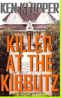 Killer at the Kibbutz: The Devil's Cigar 1