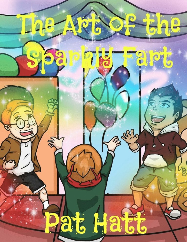 The Art of the Sparkly Fart 1