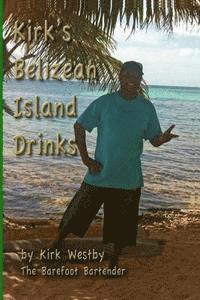 bokomslag Kirk's Belizean Island Drinks