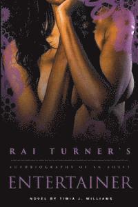 bokomslag Rai Turner's: Autobiography of an Adult Entertainer