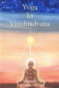 bokomslag Yoga in Visishtadvaita