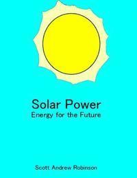 bokomslag Solar Power: Energy for the Future