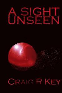 A Sight Unseen 1