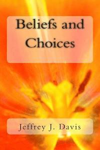 bokomslag Beliefs and Choices