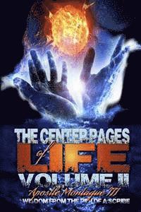 The Center Pages Of Life: Wisdom From The Pen Of A Scribe 1