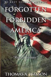 bokomslag Forgotten Forbidden America