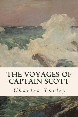 bokomslag The Voyages of Captain Scott