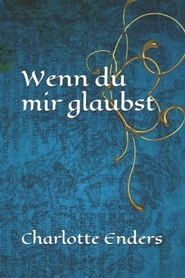 bokomslag Wenn du mir glaubst: Ein Fall von Selbstjustiz