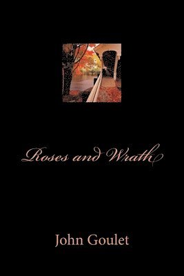 Roses and Wrath 1