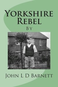 bokomslag Yorkshire Rebel