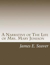 bokomslag A Narrative of The Life of Mrs. Mary Jemison